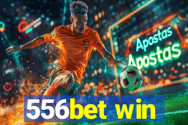 556bet win